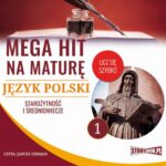 Tytuł: Mega hit na maturę. Język polski 1. Starożytność i średniowiecze
Autor: Małgorzata Choromańska
Wydawnictwo: Storybox
Formaty: MP3