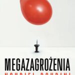 Tytuł: Megazagrożenia
Autor: Nouriel Roubini
Wydawnictwo: Prześwity
Formaty: MOBI, EPUB