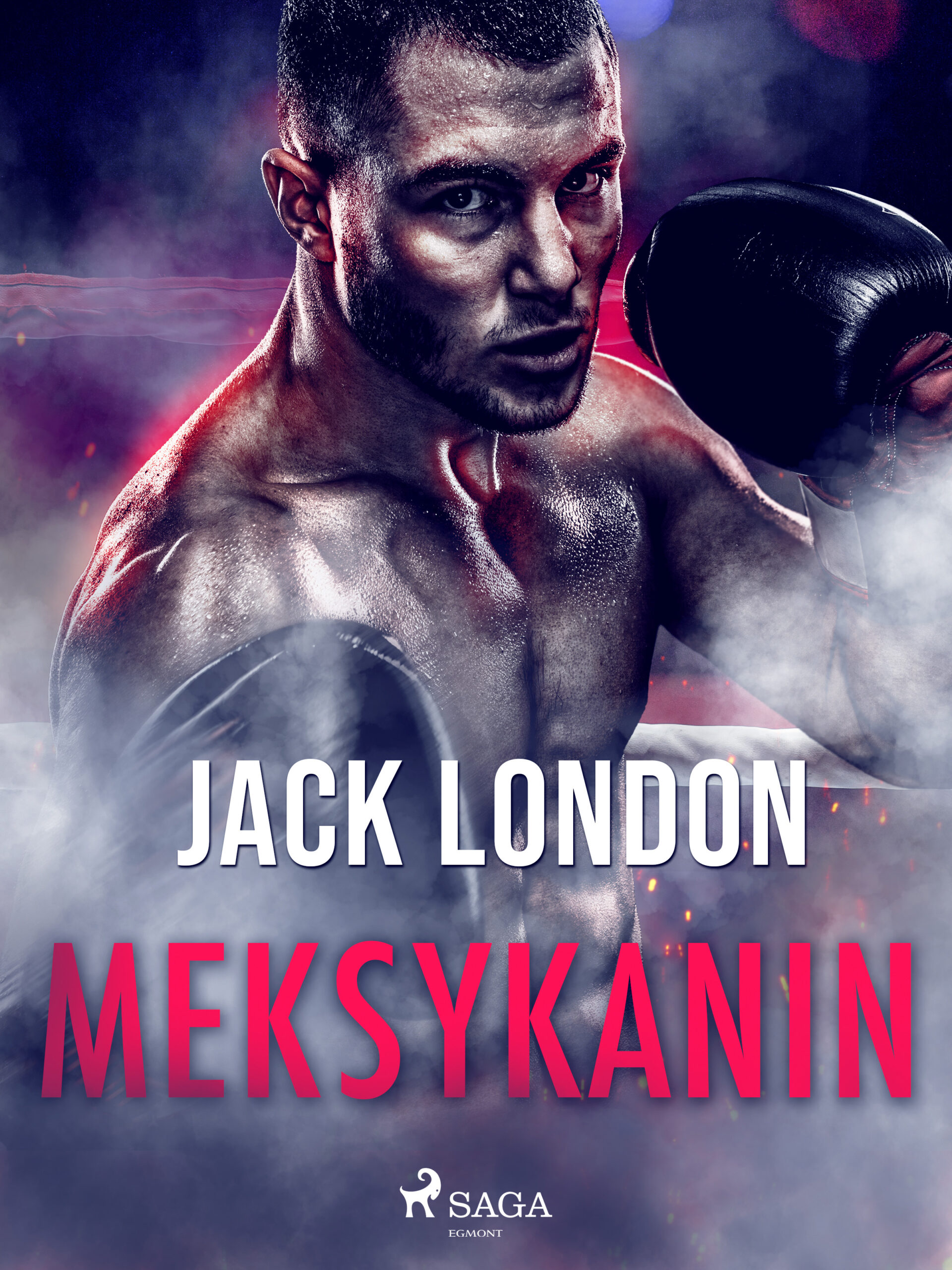 Tytuł: Meksykanin
Autor: Jack London
Wydawnictwo: SAGA Egmont
Formaty: EPUB, MOBI