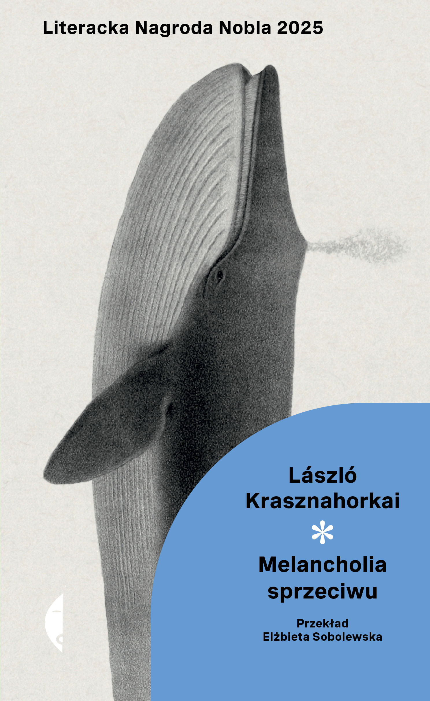 Tytuł: Melancholia sprzeciwu
Autor: László Krasznahorkai
Wydawnictwo: Wydawnictwo Czarne
Formaty: EPUB, MOBI