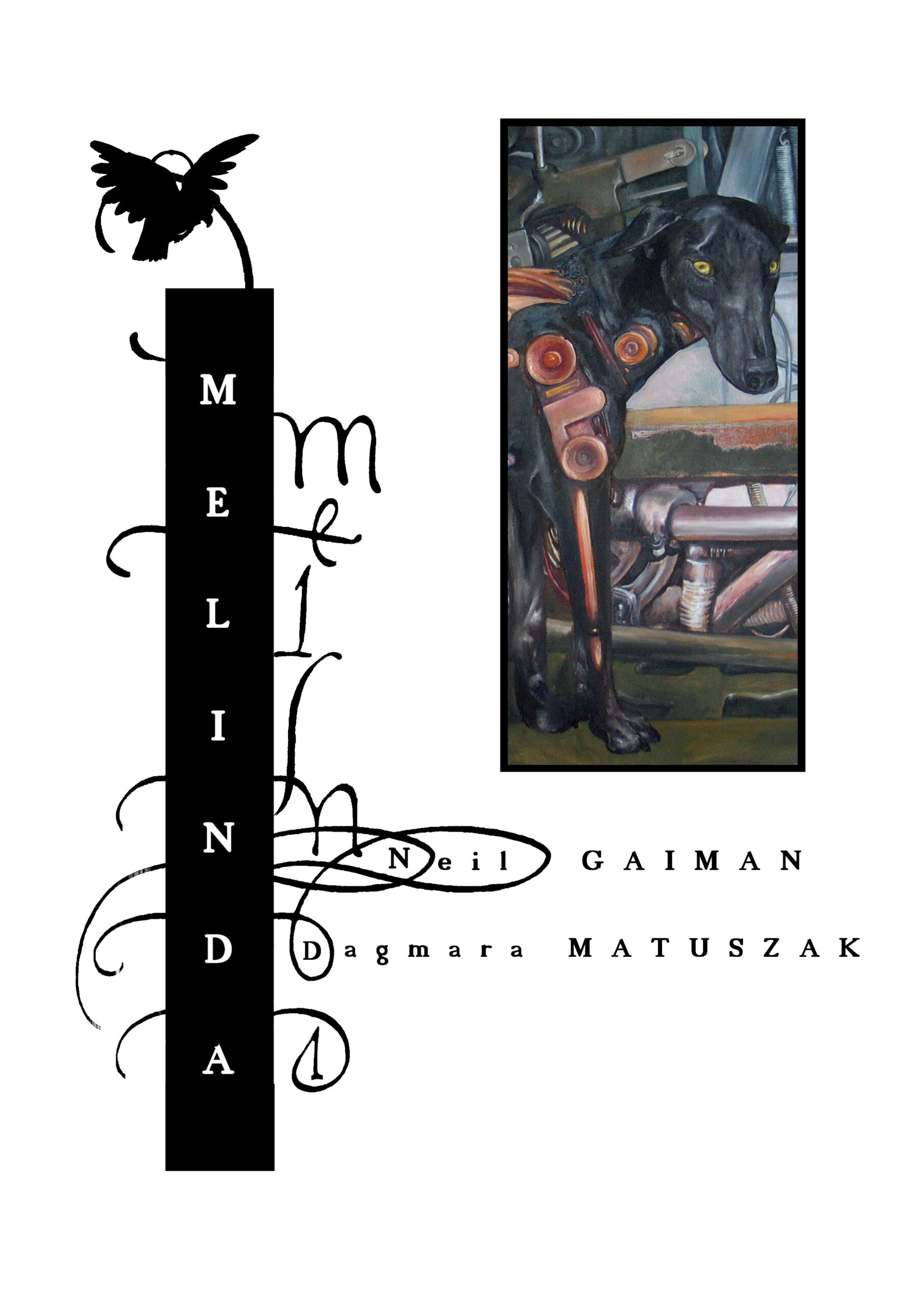 Tytuł: Melinda
Autor: Neil Gaiman
Wydawnictwo: CDP
Formaty: PDF