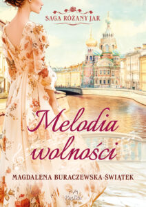 Melodia wolności. Saga Różany Jar, tom 1 — okładka e-booka