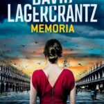 Tytuł: Memoria
Autor: David Lagercrantz
Wydawnictwo: Wielka Litera
Formaty: EPUB, MOBI