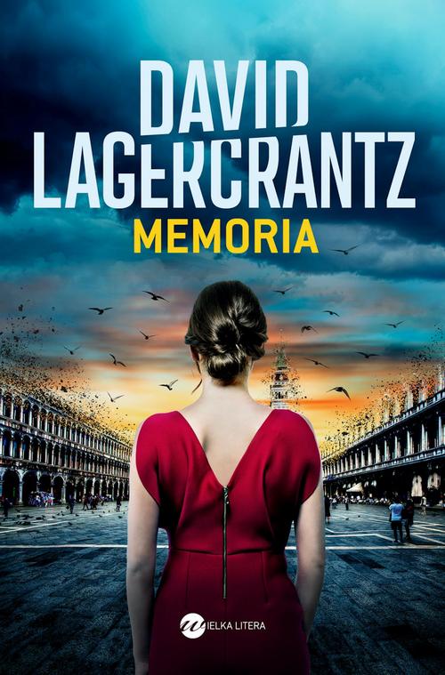 Tytuł: Memoria
Autor: David Lagercrantz
Wydawnictwo: Wielka Litera
Formaty: EPUB, MOBI