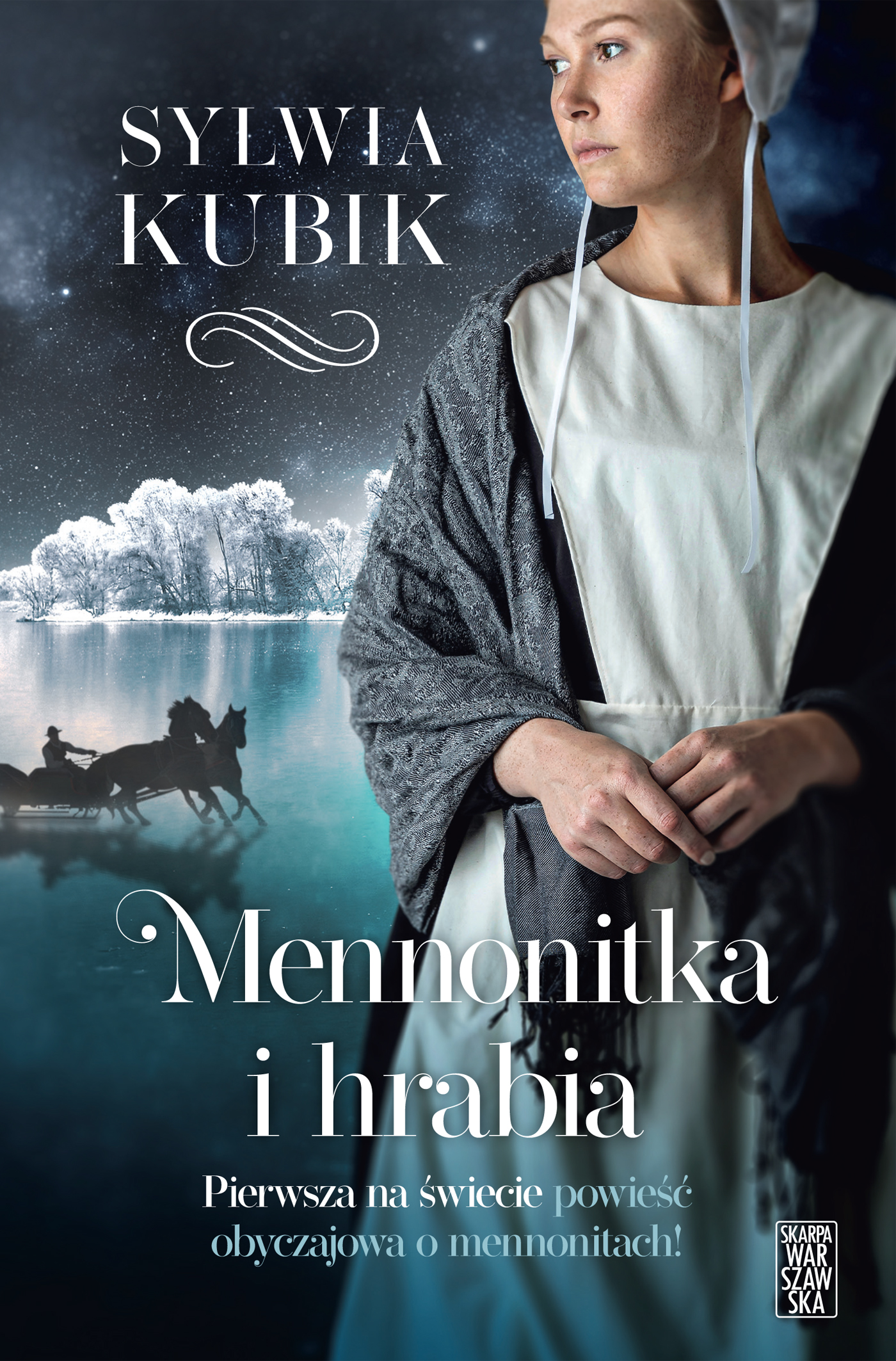 Tytuł: Mennonitka i hrabia
Autor: Sylwia Kubik
Wydawnictwo: Skarpa Warszawska
Formaty: EPUB, MOBI