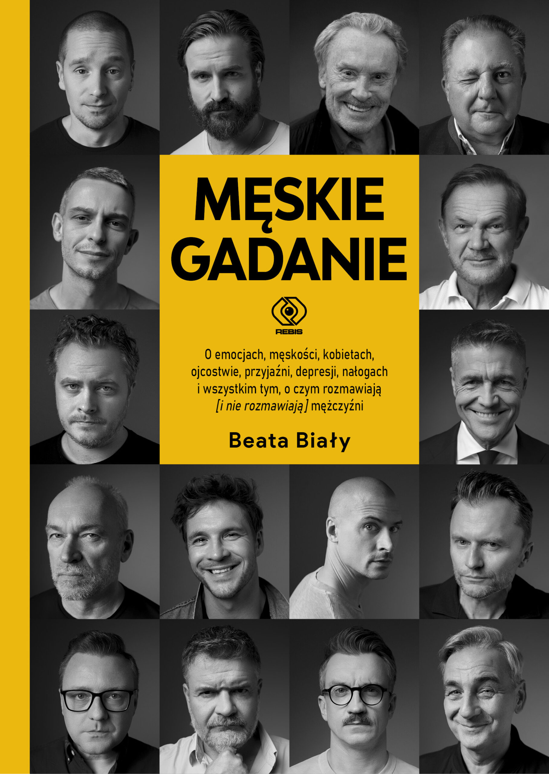 Tytuł: Męskie gadanie
Autor: Beata Biały
Wydawnictwo: REBIS
Formaty: EPUB, MOBI