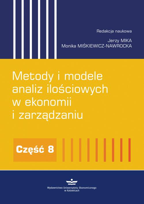 Tytuł: Metody i modele analiz ilościowych w ekonomii i zarządzaniu. Część 8
Autor: 
Wydawnictwo: Wydawnictwo Uniwersytetu Ekonomicznego w Katowicach
Formaty: PDF