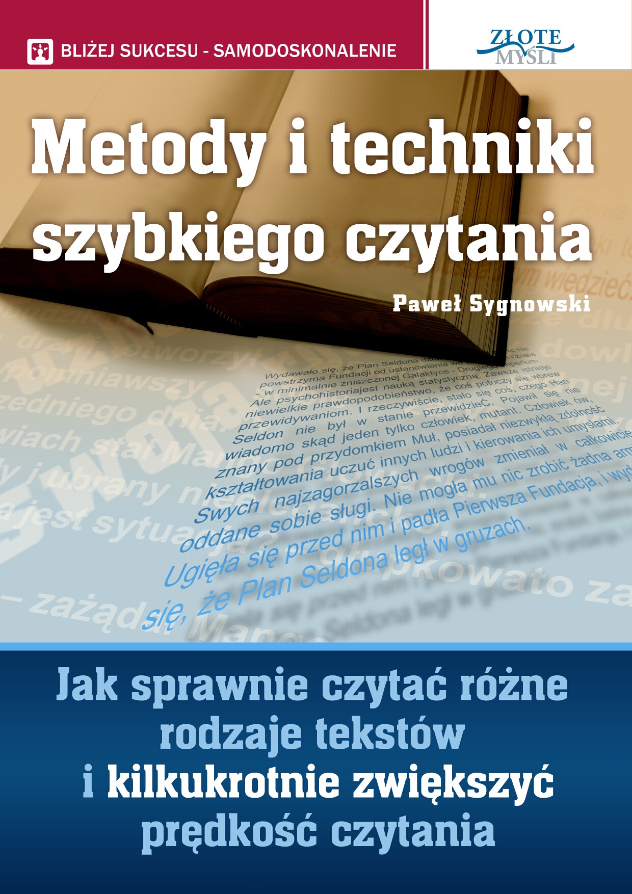 Metody i techniki szybkiego czytania. Jak sprawnie czytać różne rodzaje tekstów i kilkukrotnie zwiększyć prędkość czytania — okładka e-booka