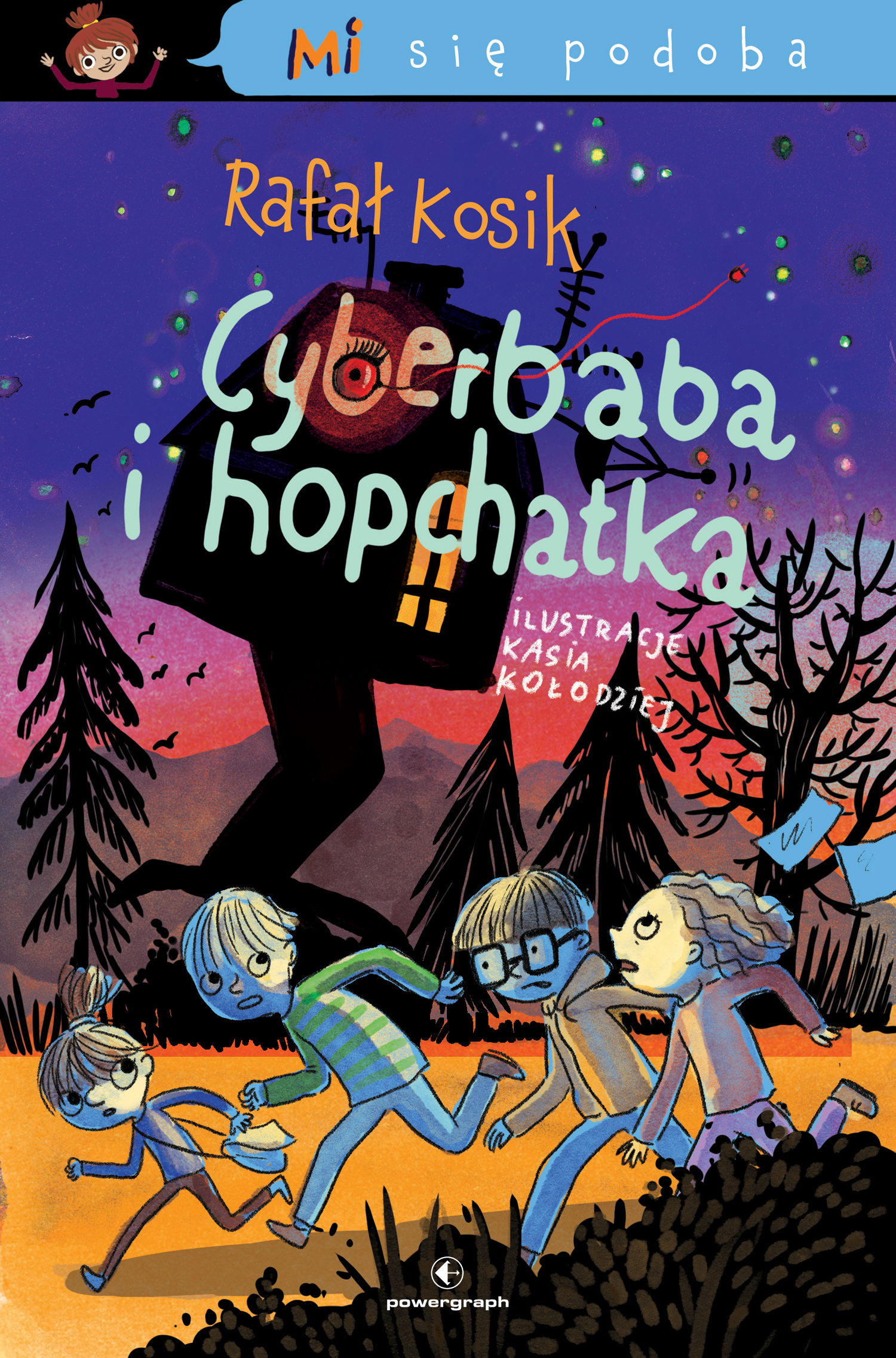 Tytuł: Mi się podoba. Cyberbaba i hopchatka
Autor: Rafał Kosik
Wydawnictwo: Powergraph
Formaty: EPUB, MOBI