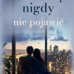 Miałeś się nigdy nie pojawić — okładka e-booka