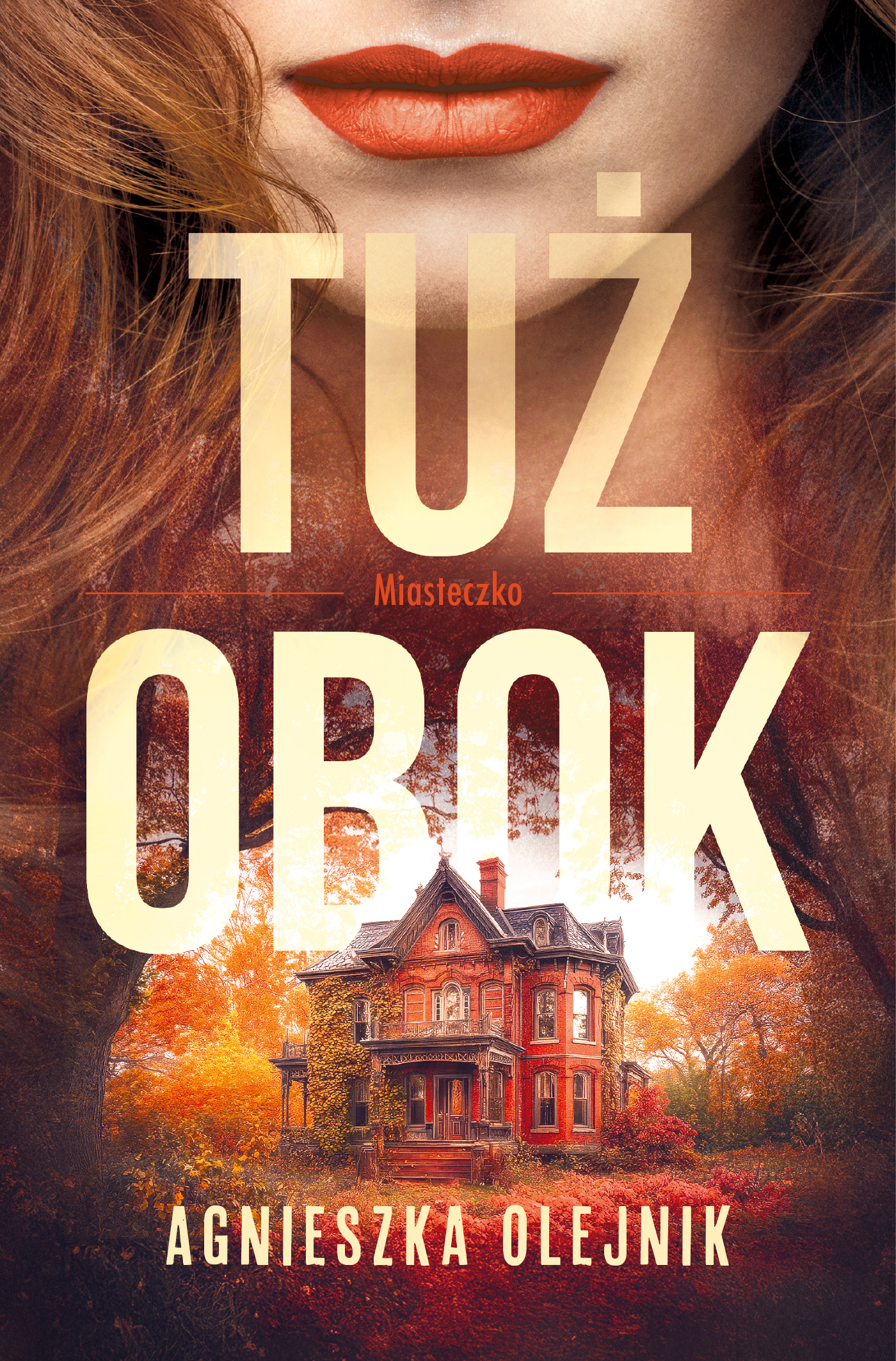 Tytuł: Miasteczko (Tom 1). Tuż obok
Autor: Agnieszka Olejnik
Wydawnictwo: Książnica
Formaty: EPUB, MOBI