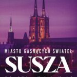 Miasto gasnących świateł. Susza — okładka e-booka