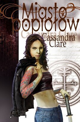 Tytuł: Miasto Popiołów
Autor: Cassandra Clare
Wydawnictwo: MAG
Formaty: EPUB, MOBI