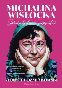 Michalina Wisłocka. Sztuka kochania gorszycielki — okładka e-booka