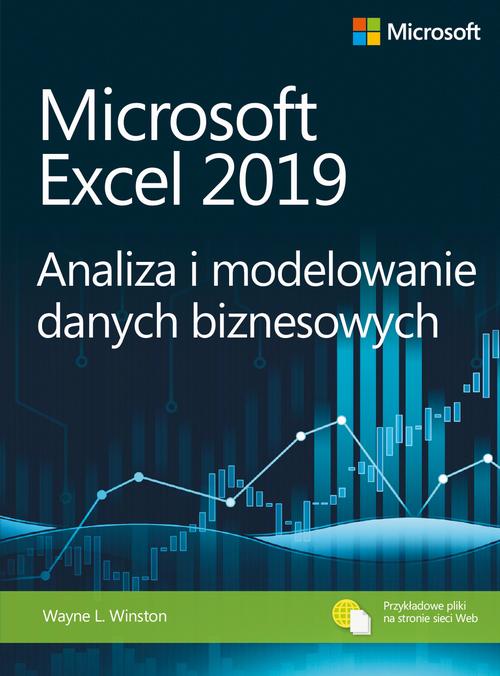 Tytuł: Microsoft Excel 2019 Analiza i modelowanie danych biznesowych
Autor: Wayne L. Winston
Wydawnictwo: Promise
Formaty: PDF