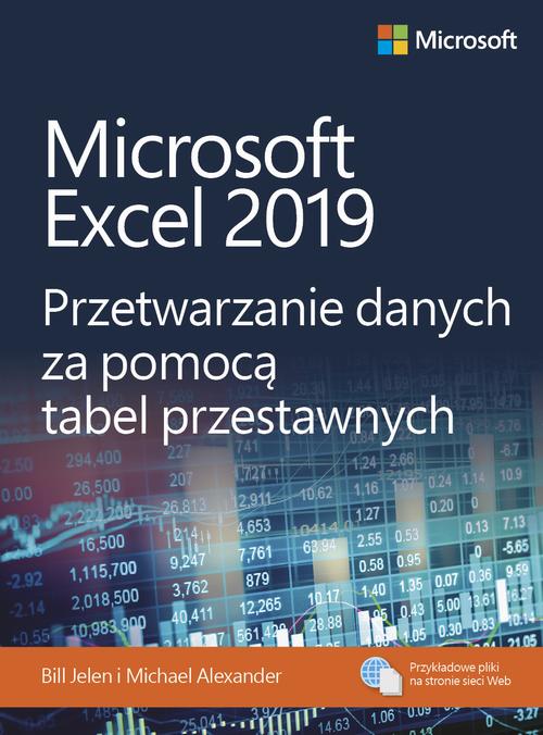 Microsoft Excel 2019 Przetwarzanie danych za pomocą tabel przestawnych — okładka e-booka