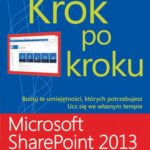 Microsoft SharePoint 2013 Krok po kroku — okładka e-booka