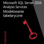 Microsoft SQL Server 2016 Analysis Services: Modelowanie tabelaryczne — okładka e-booka