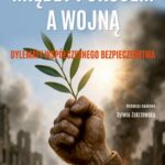 Między pokojem a wojną. Dylematy współczesnego bezpieczeństwa — okładka e-booka
