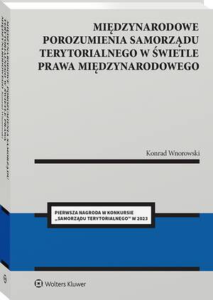 Międzynarodowe porozumienia samorządu terytorialnego w świetle prawa międzynarodowego — okładka e-booka