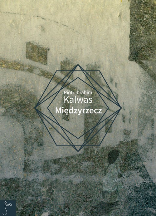Tytuł: Międzyrzecz
Autor: Piotr Ibrahim Kalwas
Wydawnictwo: JanKa
Formaty: EPUB, MOBI
