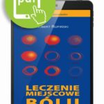 Tytuł: Miejscowe leczenie bólu
Autor: Robert Rupiński
Wydawnictwo: Medical Education
Formaty: PDF