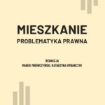 Tytuł: Mieszkanie. Problematyka prawna
Autor: 
Wydawnictwo: Wydawnictwo Uniwersytetu Kazimierza Wielkiego w Bydgoszczy
Formaty: PDF