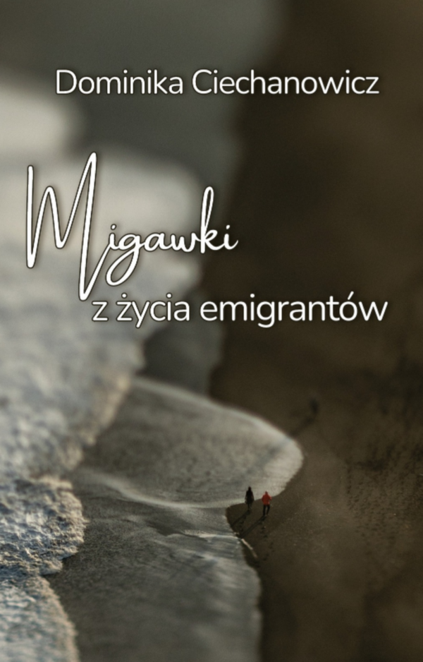 Migawki z życia emigrantów — okładka e-booka