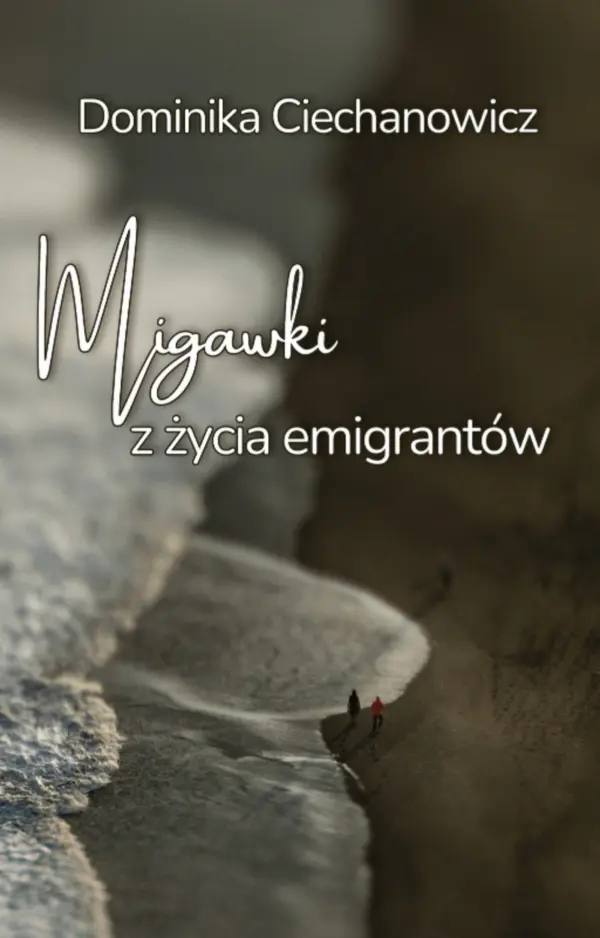 Migawki z życia emigrantów — okładka e-booka