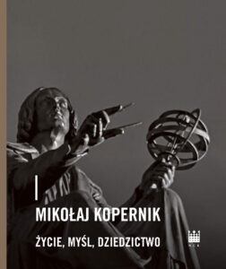 Mikołaj Kopernik. Życie, myśl, dziedzictwo — okładka