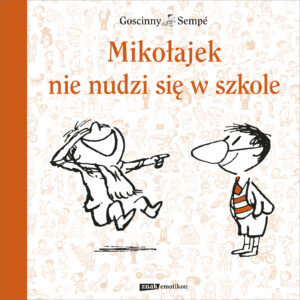 Mikołajek nie nudzi się w szkole — okładka e-booka