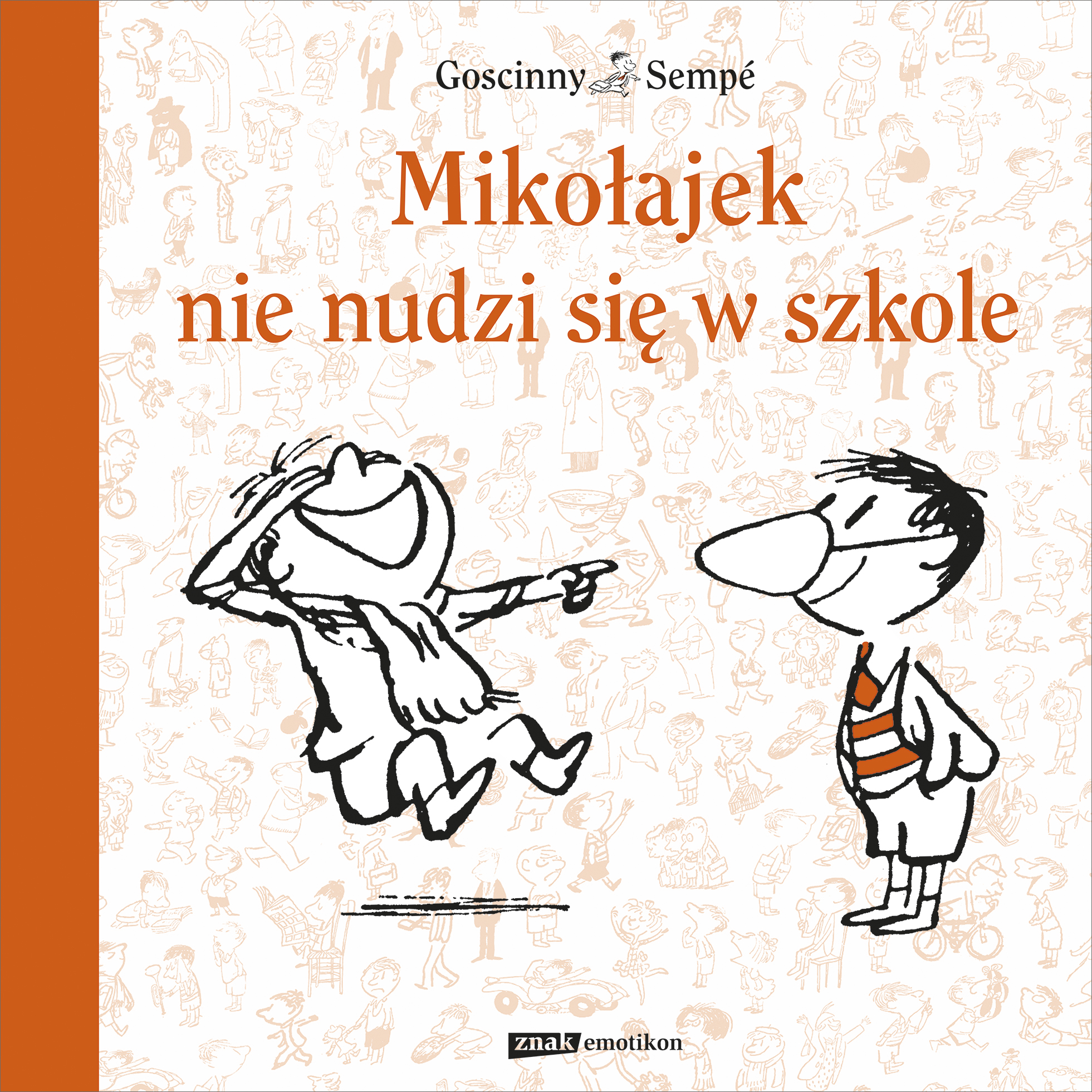 Tytuł: Mikołajek nie nudzi się w szkole
Autor: Rene Goscinny, Jean-Jacques Sempé
Wydawnictwo: Emotikon
Formaty: EPUB, MOBI