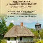 Tytuł: Mikrokosmos "człowieka poczciwego" według Mikołaja Reja . Studia z antropologii kultury szlachty polskiej XVI w.
Autor: Anna Odrzywolska-Kidawa
Wydawnictwo: Uniwersytet Jana Długosza w Częstochowie
Formaty: PDF