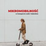Tytuł: Mikromobilność w transporcie osób i ładunków
Autor: Jerzy Janczewski, Danuta Janczewska
Wydawnictwo: Akademia Humanistyczno-Ekonomiczna w Łodzi
Formaty: PDF