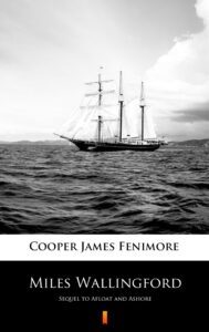 Miles Wallingford. Sequel to Afloat and Ashore — okładka e-booka