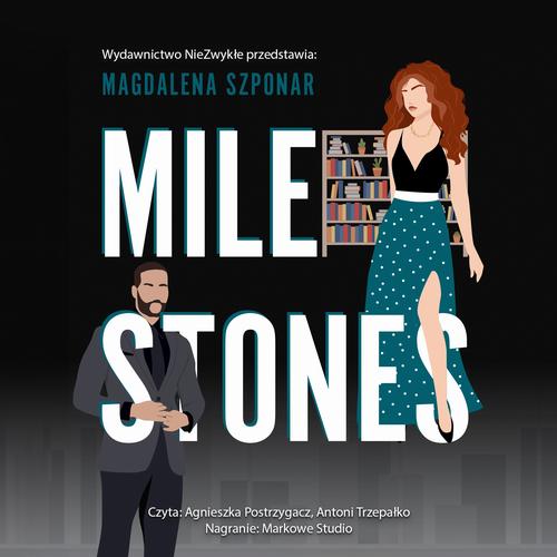 Tytuł: Milestones
Autor: Magdalena Szponar
Wydawnictwo: NieZwykłe
Formaty: MP3