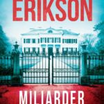 Tytuł: Miliarder
Autor: Thomas Erikson
Wydawnictwo: Wielka Litera
Formaty: EPUB, MOBI