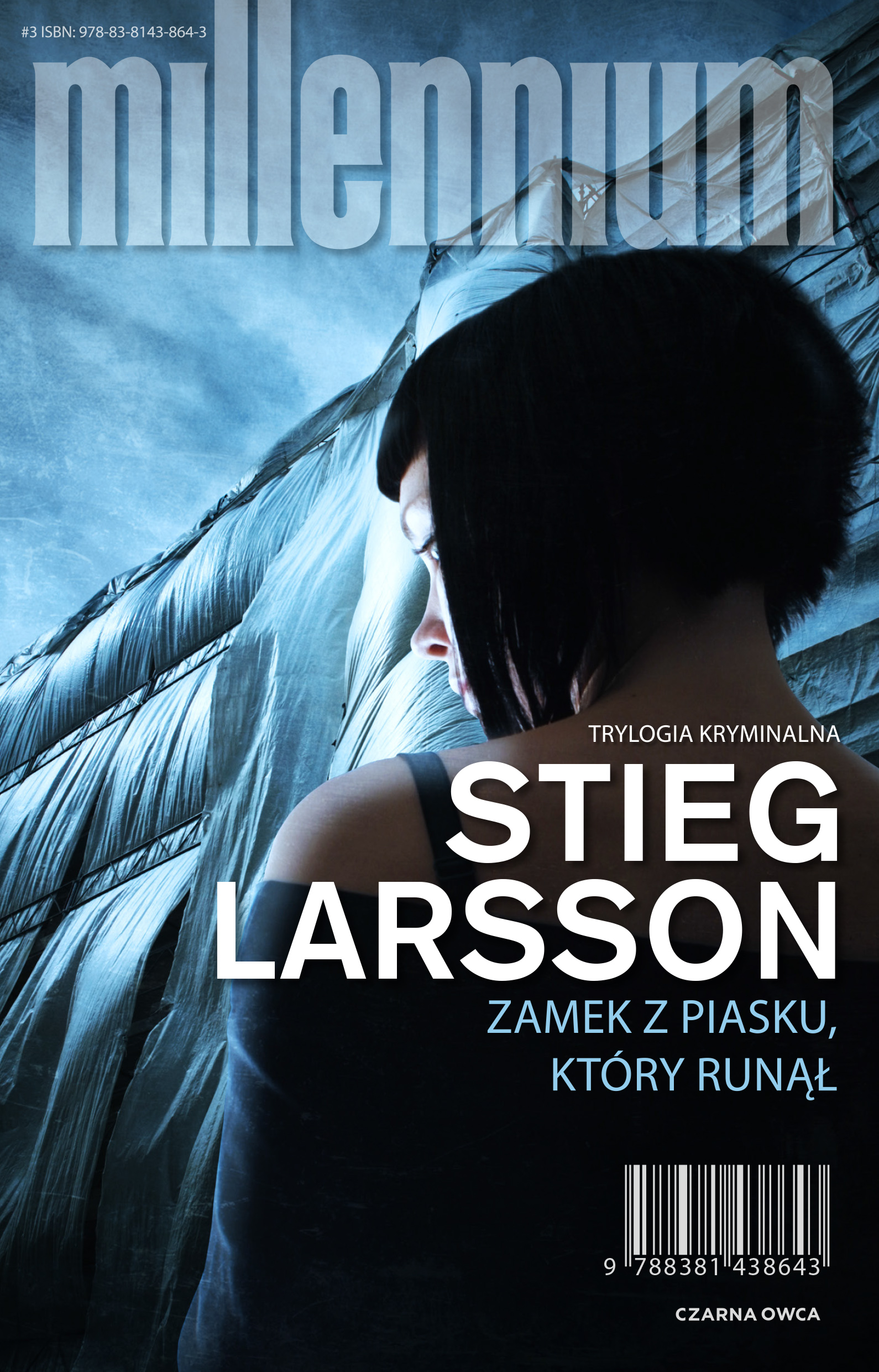 Tytuł: Millennium (tom 3). Zamek z piasku, który runął
Autor: Stieg Larsson
Wydawnictwo: Wydawnictwo Czarna Owca
Formaty: EPUB, MOBI