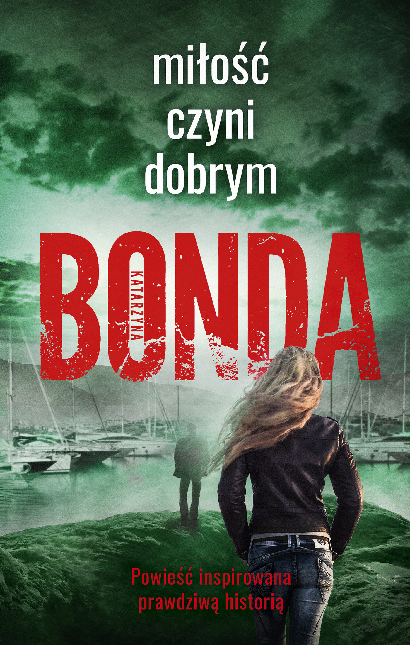 Tytuł: Miłość czyni dobrym
Autor: Katarzyna Bonda
Wydawnictwo: Muza
Formaty: EPUB, MOBI