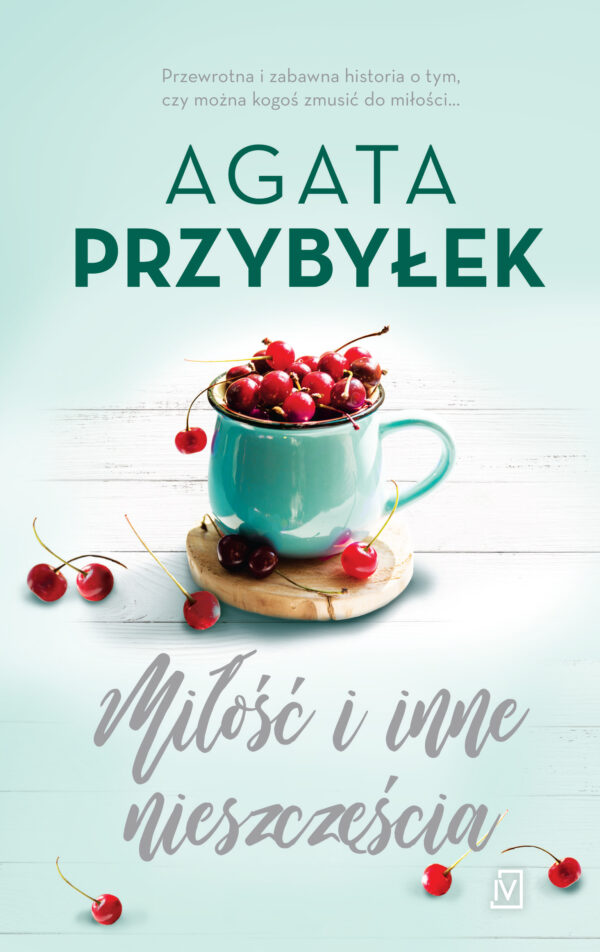 Miłość i inne nieszczęścia. Tom 4 — okładka e-booka