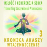Tytuł: Miłość i koherencja serca. Transerfing Rzeczywistości Przeznaczenia. Kronika Akaszy Wtajemniczenie. odc. 3
Autor: Dr Renata Zarzycka
Wydawnictwo: Akademia Rozwoju Coaching Życia
Formaty: MP3