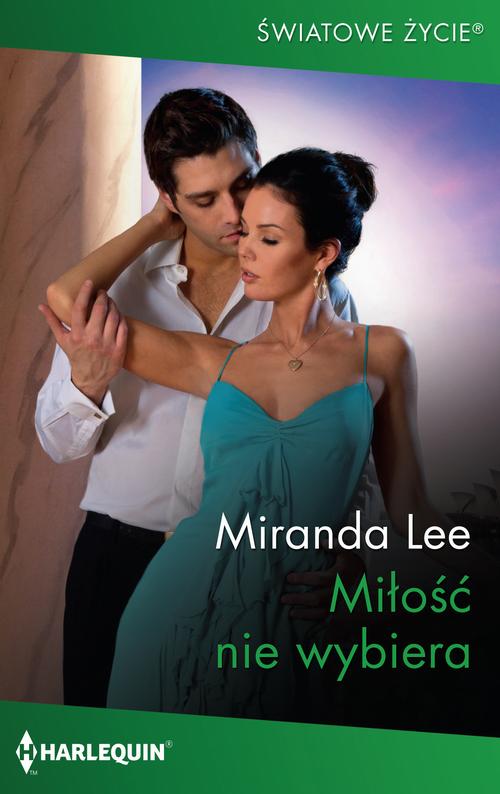 Tytuł: Miłość nie wybiera
Autor: Miranda Lee
Wydawnictwo: Harlequin
Formaty: MOBI, EPUB