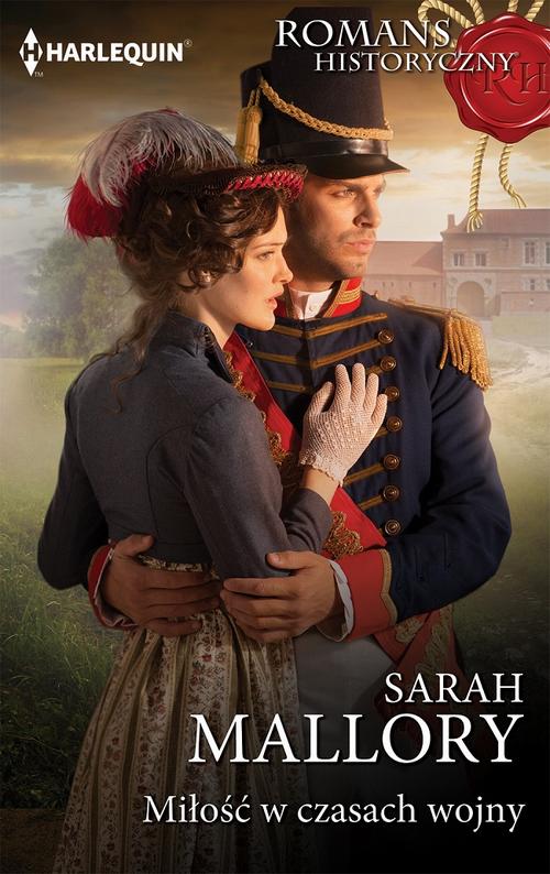 Tytuł: Miłość w czasach wojny
Autor: Sarah Mallory
Wydawnictwo: Harlequin
Formaty: MOBI, EPUB