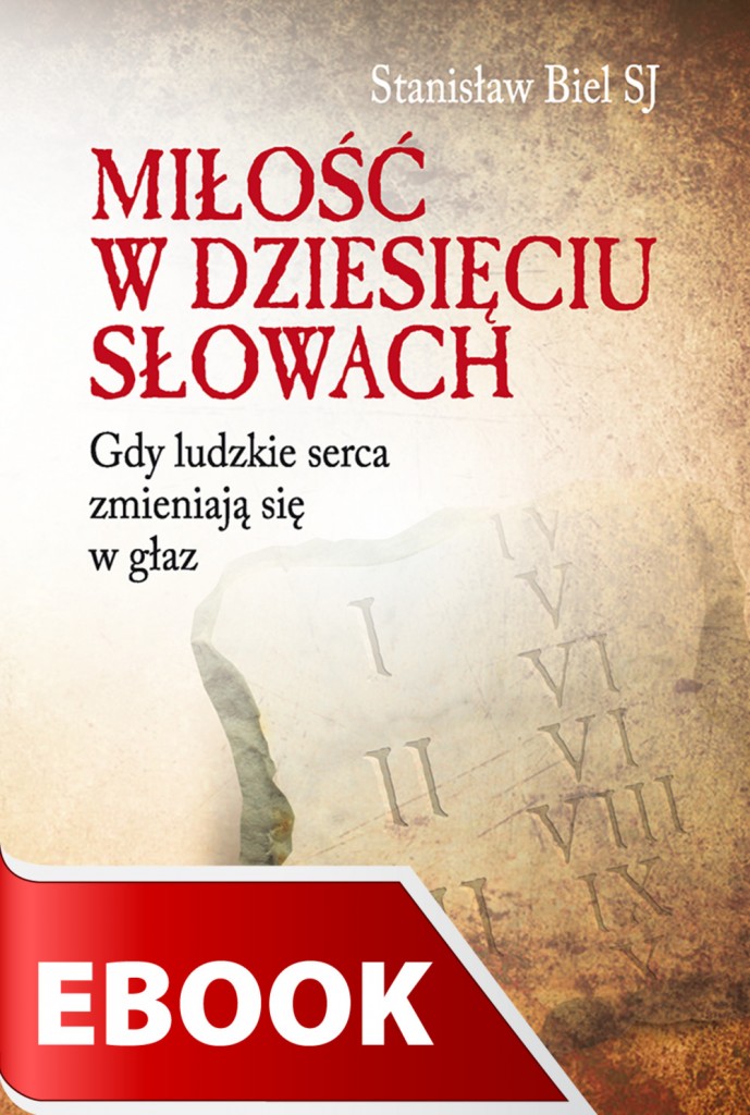 Tytuł: Miłość w dziesięciu słowach. Gdy ludzkie serca zmieniają się w głaz
Autor: Stanisław Biel SJ
Wydawnictwo: WAM
Formaty: EPUB, MOBI