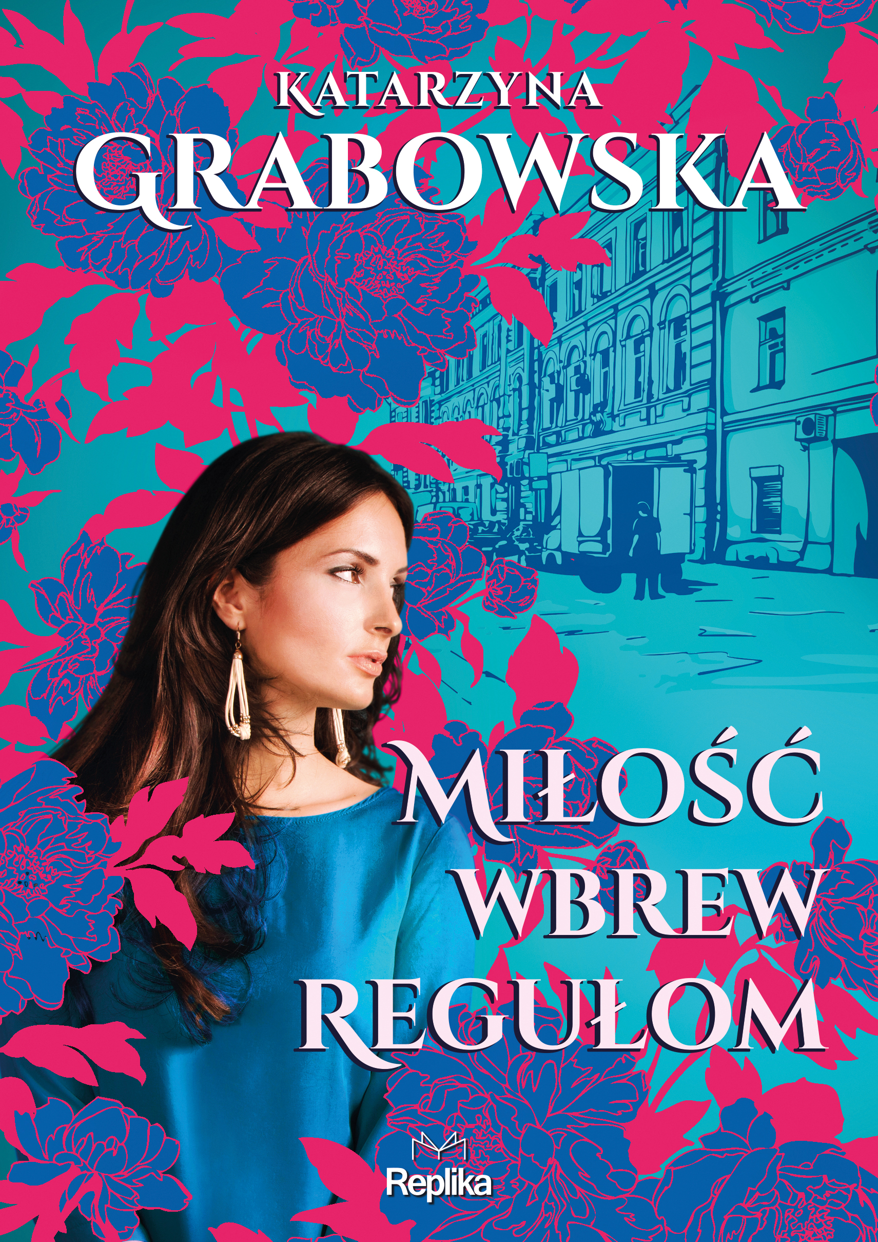 Tytuł: Miłość wbrew regułom
Autor: Katarzyna Grabowska
Wydawnictwo: Replika
Formaty: EPUB, MOBI