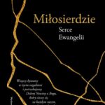 Miłosierdzie Serce Ewangelii — okładka e-booka