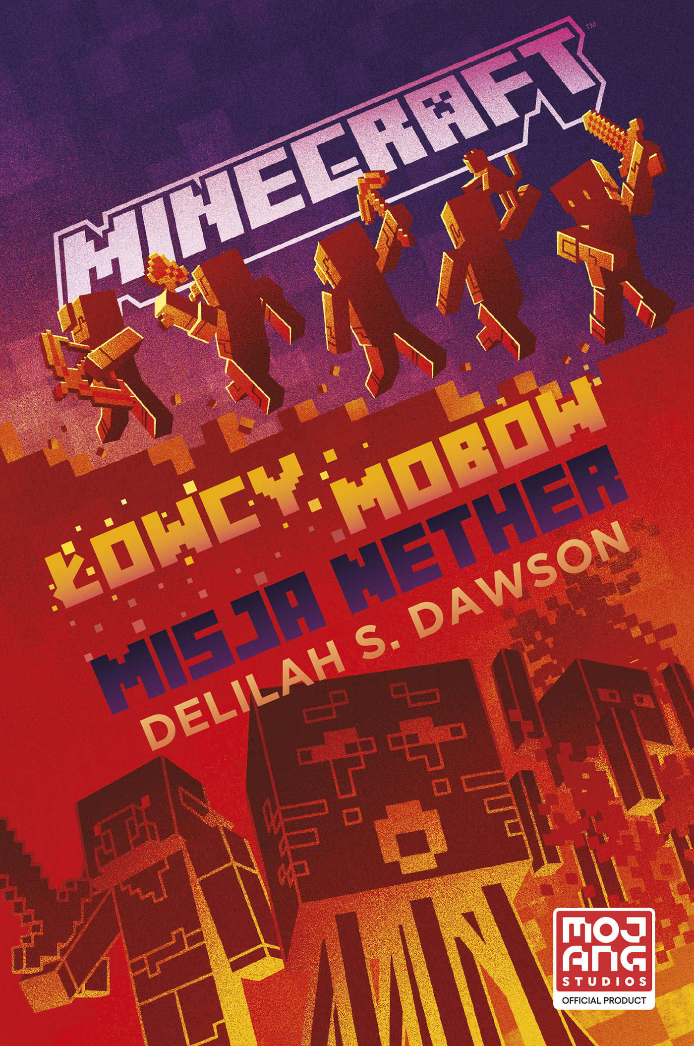 Tytuł: Minecraft. Łowcy mobów. Misja Nether
Autor: Delilah Dawson
Wydawnictwo: Muza
Formaty: EPUB, MOBI