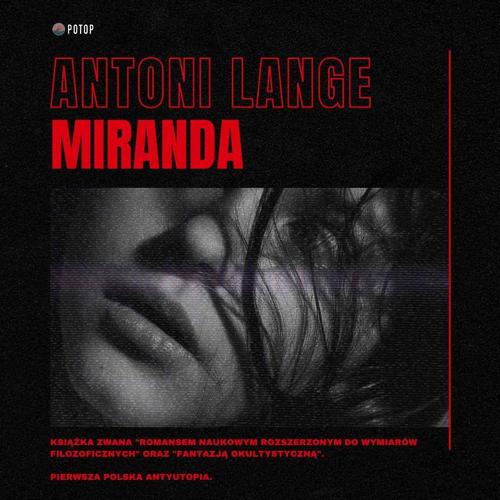 Tytuł: Miranda
Autor: Antoni Lange
Wydawnictwo: Potop
Formaty: MP3