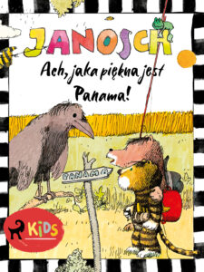 Miś i Tygrysek. Ach, jaka piękna jest Panama! — okładka e-booka
