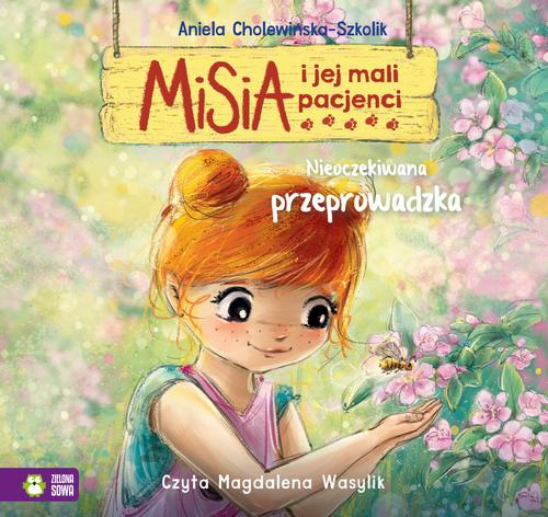 Tytuł: Misia i jej mali pacjenci. Nieoczekiwana przeprowadzka
Autor: Aniela Cholewińska-Szkolik
Wydawnictwo: Zielona Sowa
Formaty: MP3